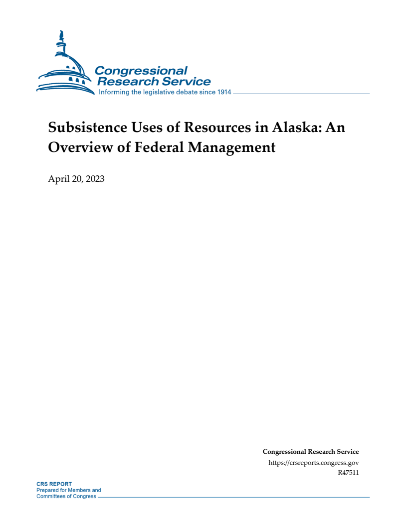 Subsistence Uses of Resources in Alaska: An Overview of Federal Management