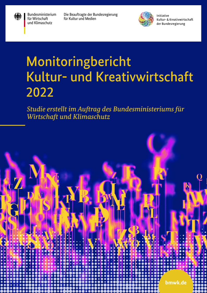 Monitoringbericht Kultur- und Kreativwirtschaft 2022