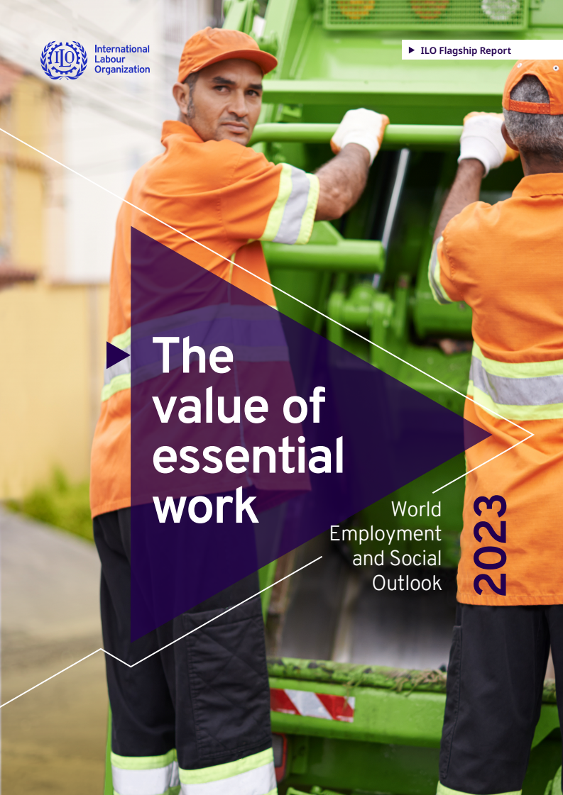World Employment and Social Outlook 2023: The value of essential work