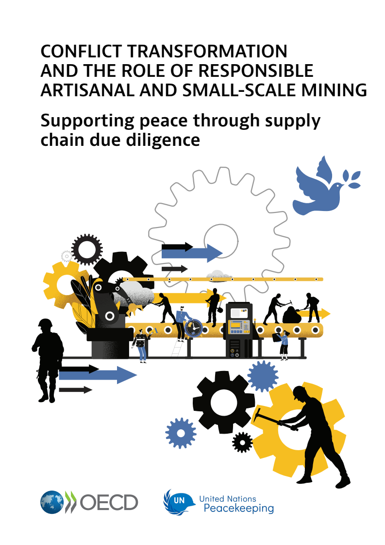 Conflict transformation and the role of responsible artisanal and small-scale mining: Supporting peace through supply chain due diligence