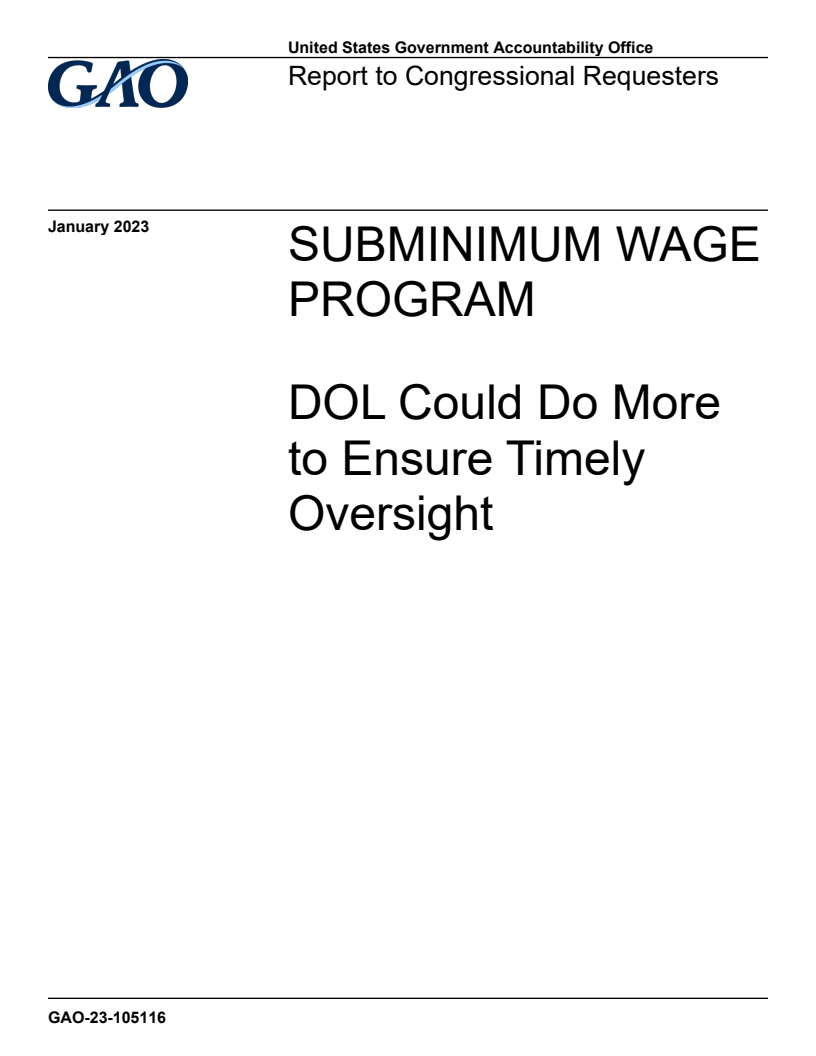 Subminimum Wage Program: DOL Could Do More to Ensure Timely Oversight