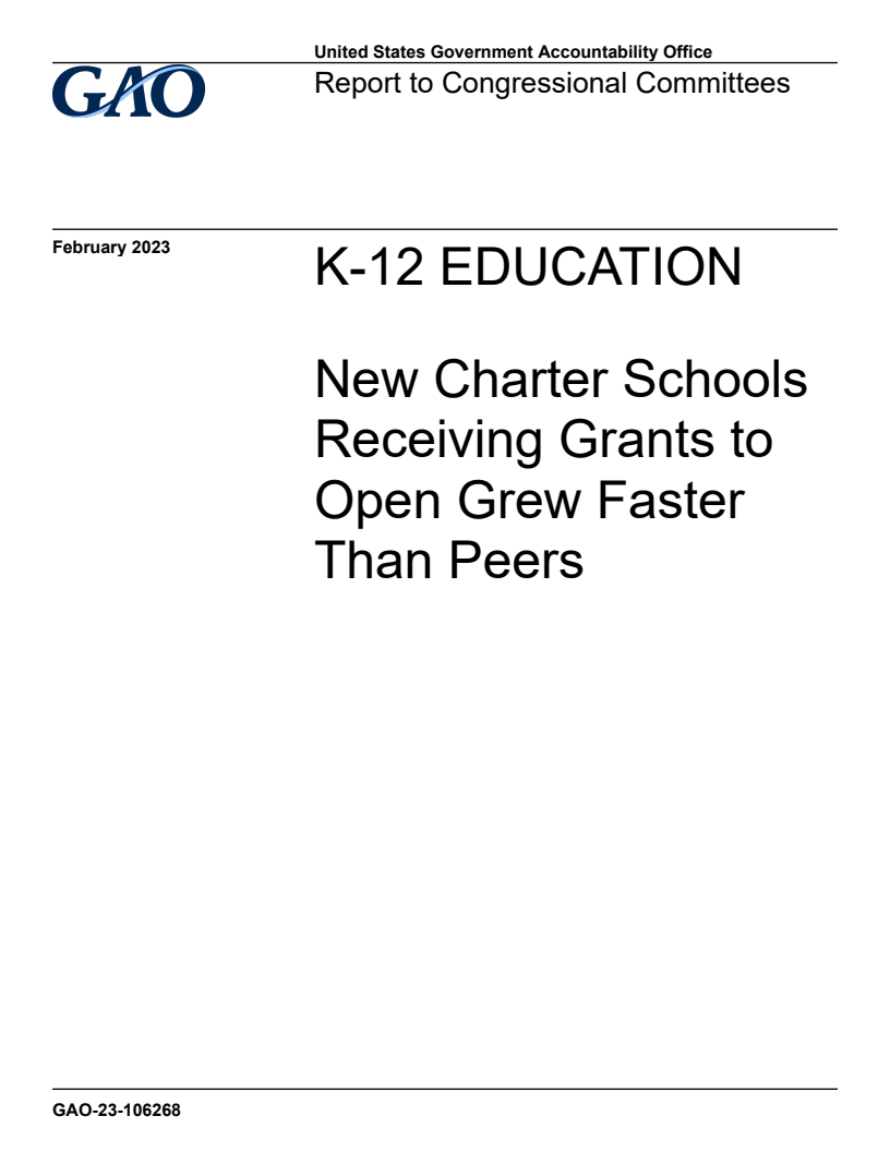 K-12 Education: New Charter Schools Receiving Grants to Open Grew Faster Than Peers