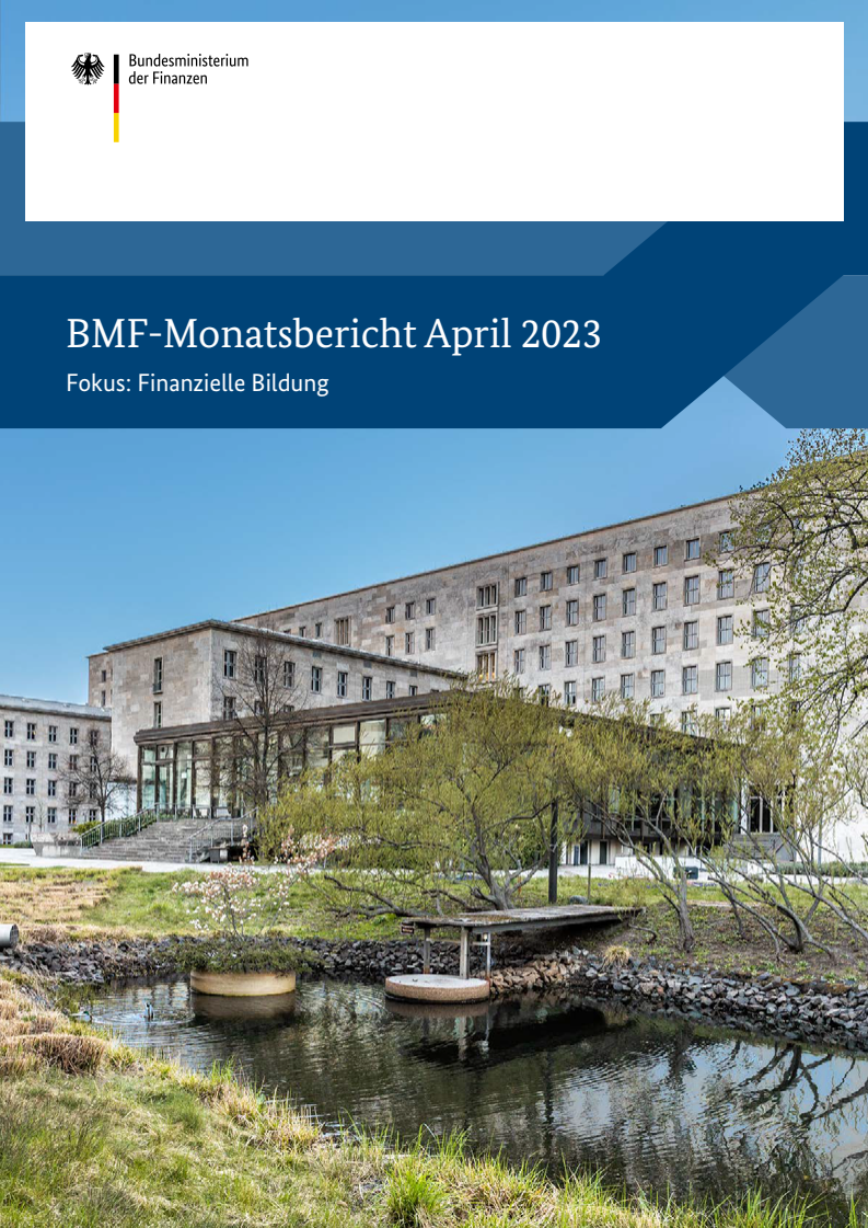 BMF-Monatsbericht April 2023: Fokus: Finanzielle Bildung