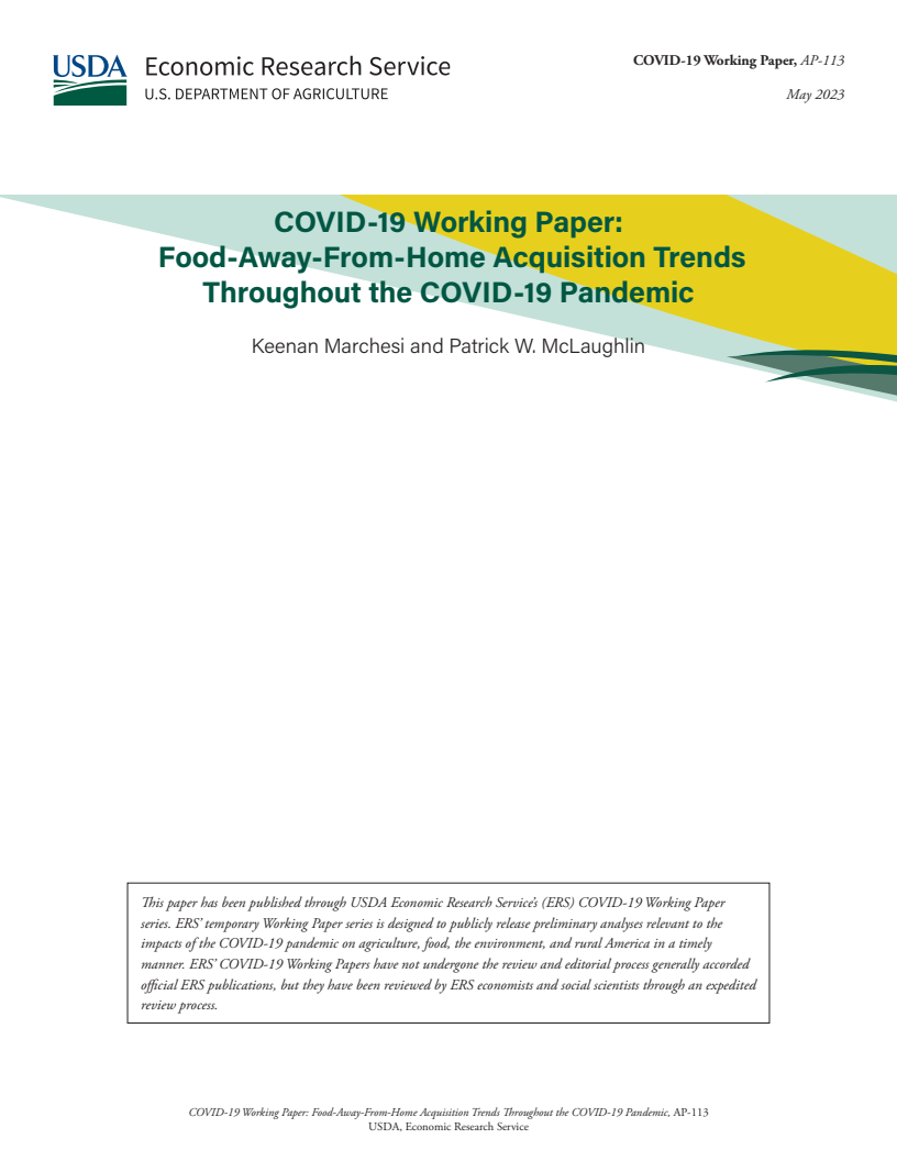 COVID-19 Working Paper: Food-Away-From-Home Acquisition Trends Throughout the COVID-19 Pandemic