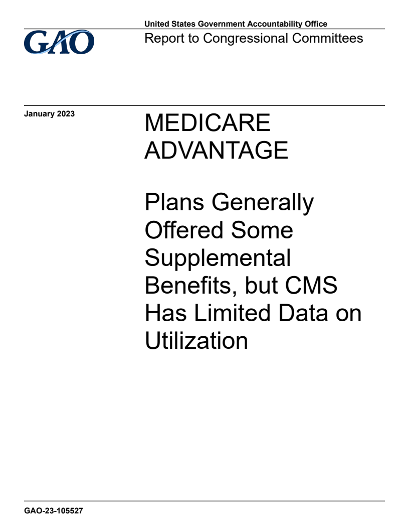 Medicare Advantage: Plans Generally Offered Some Supplemental Benefits, but CMS Has Limited Data on Utilization