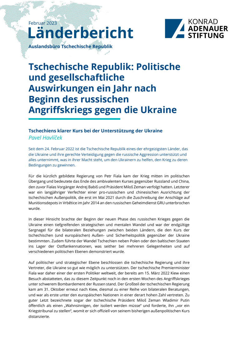 Tschechische Republik: Politische und gesellschaftliche Auswirkungen ein Jahr nach Beginn des russischen Angriffskriegs gegen die Ukraine: Tschechiens klarer Kurs bei der Unterstützung der Ukraine