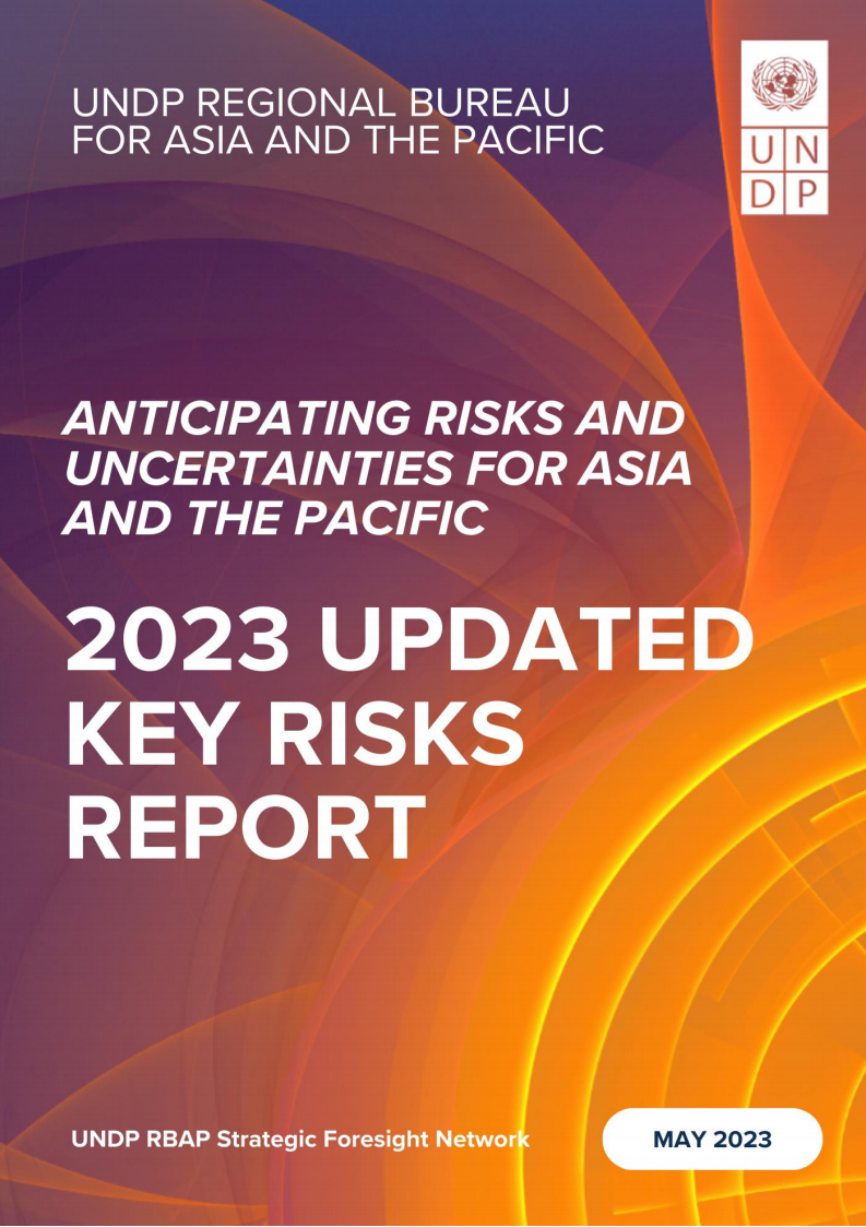 Anticipating Risks and Uncertainties for Asia and the Pacific: 2023 Updated Key Risks Report