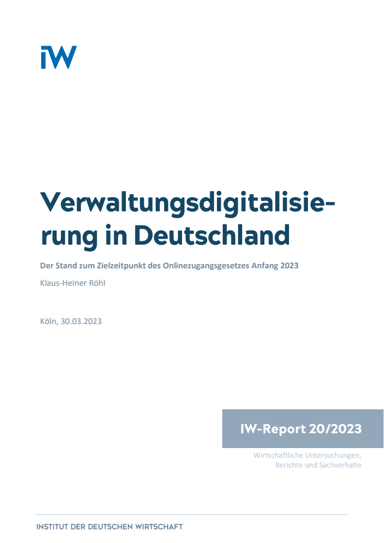 Verwaltungsdigitalisierung in Deutschland: Der Stand zum Zielzeitpunkt des Onlinezugangsgesetzes Anfang 2023