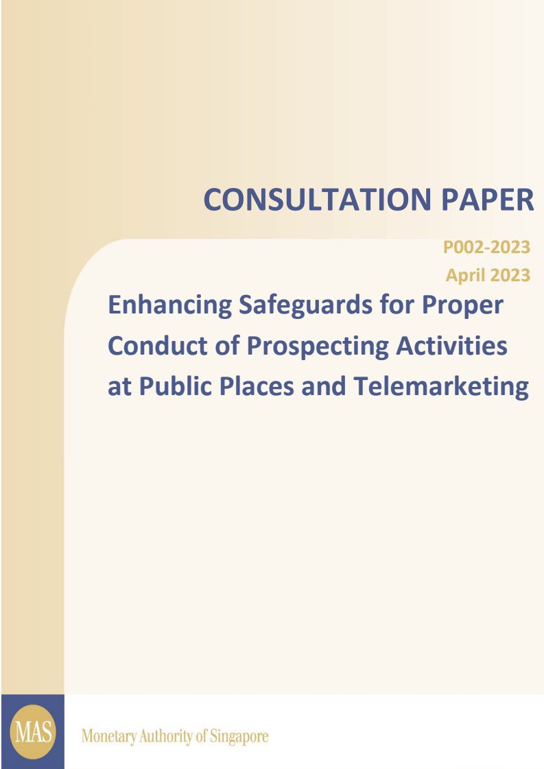 Consultation Paper on Enhancing Safeguards for Proper Conduct of Prospecting Activities at Public Places and Telemarketing