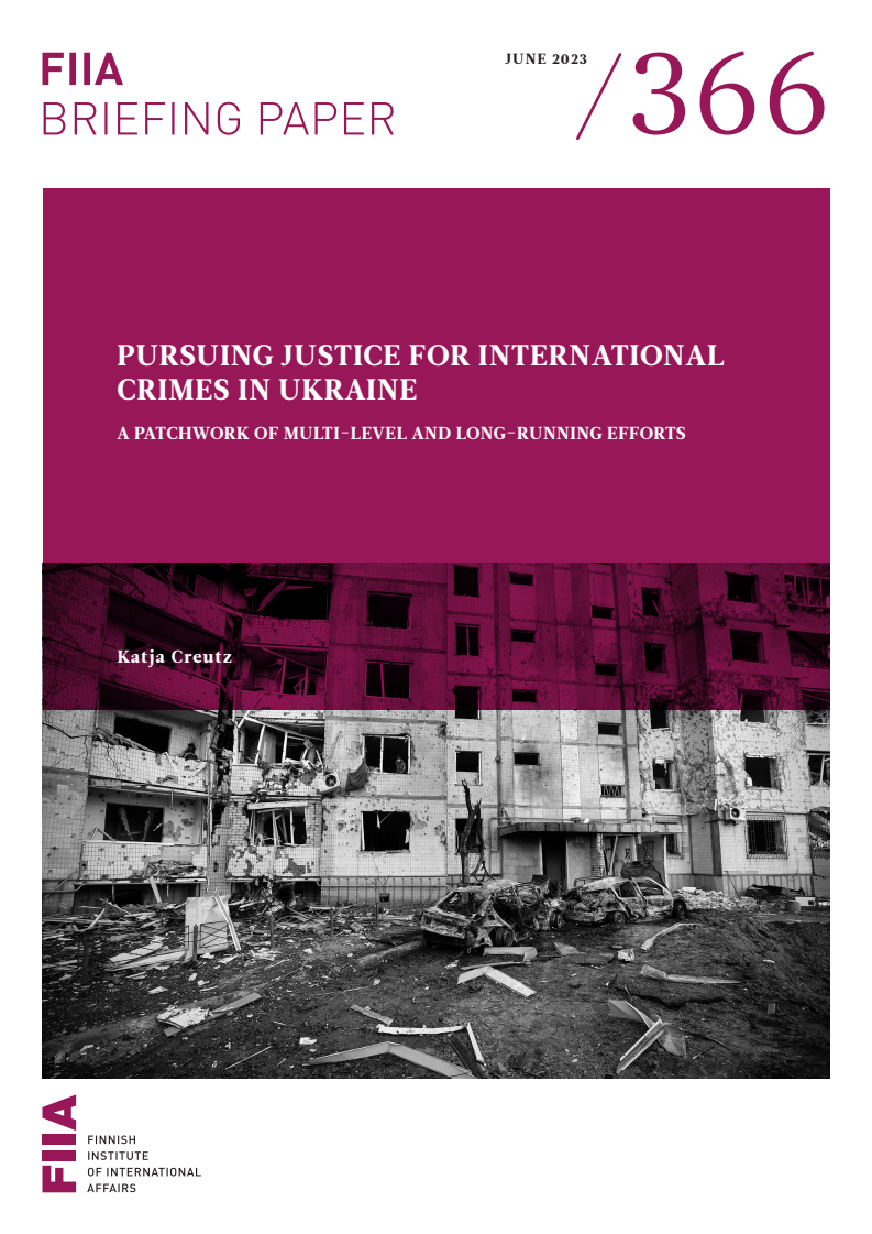 Pursuing justice for international crimes in Ukraine: A patchwork of multi-level and long-running efforts
