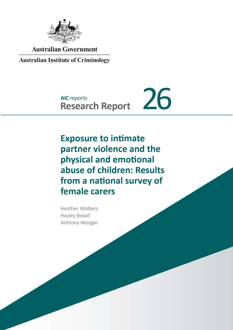 Exposure to intimate partner violence and the physical and emotional abuse of children: Results from a national survey of female carers
