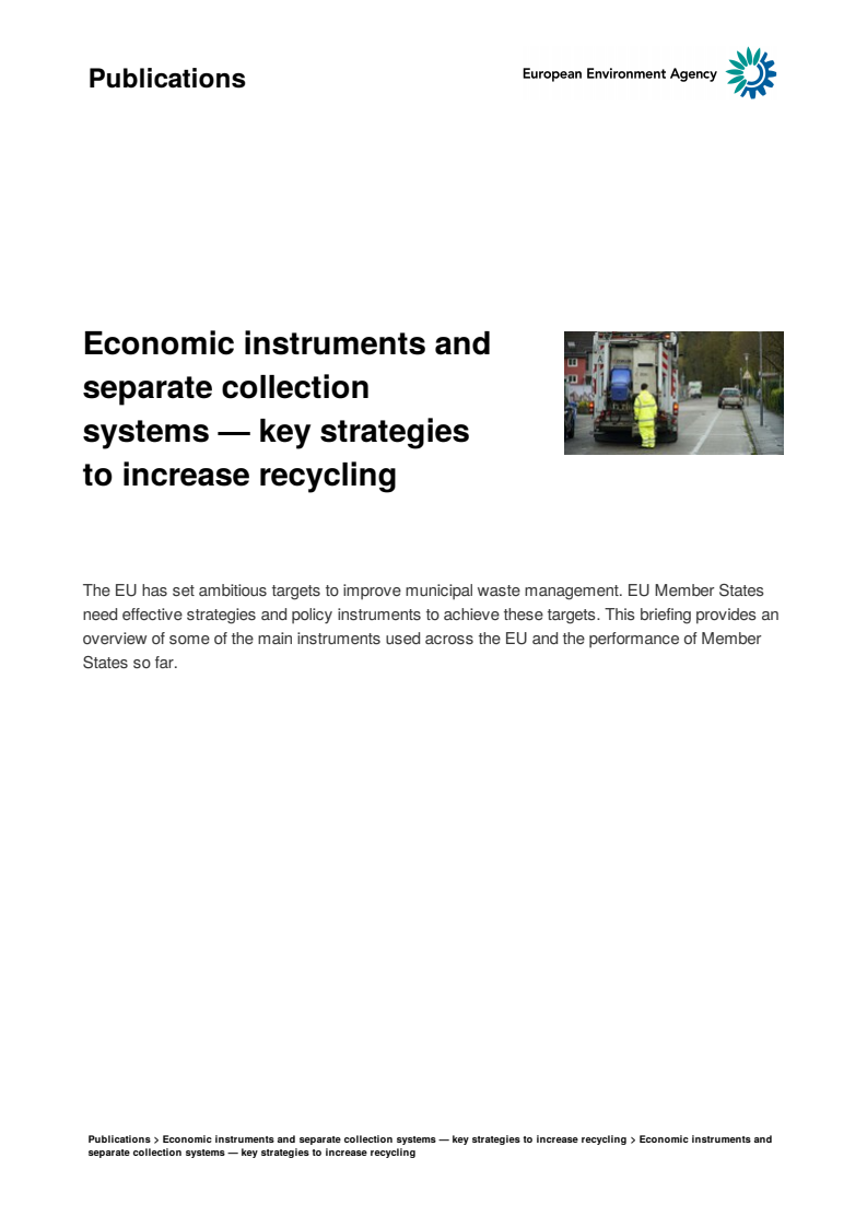 Economic instruments and separate collection systems — key strategies to increase recycling