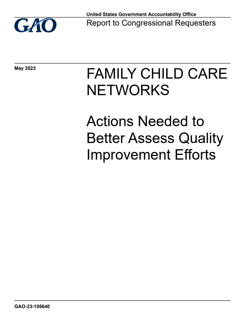 Family Child Care Networks: Actions Needed to Better Assess Quality Improvement Efforts