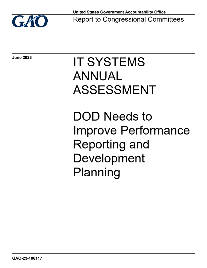 IT Systems Annual Assessment: DOD Needs to Improve Performance Reporting and Development Planning