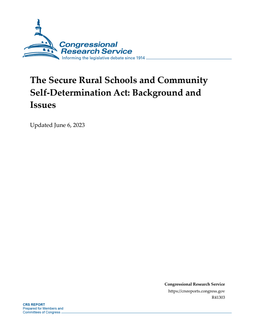 The Secure Rural Schools and Community SelfDetermination Act: Background and Issues