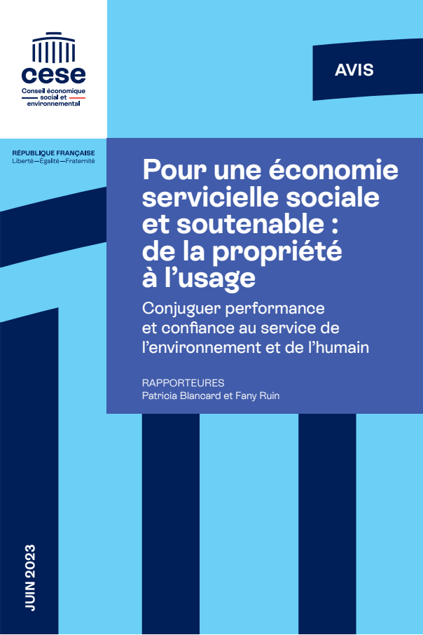 Pour une économie servicielle sociale et soutenable : de la propriété à l'usage – conjuguer performance et confiance au service de l'environnement et de l'humain