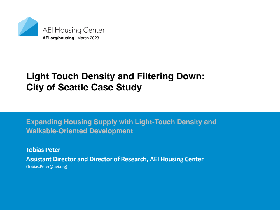 Light Touch Density and Filtering Down: City of Seattle Case Study
