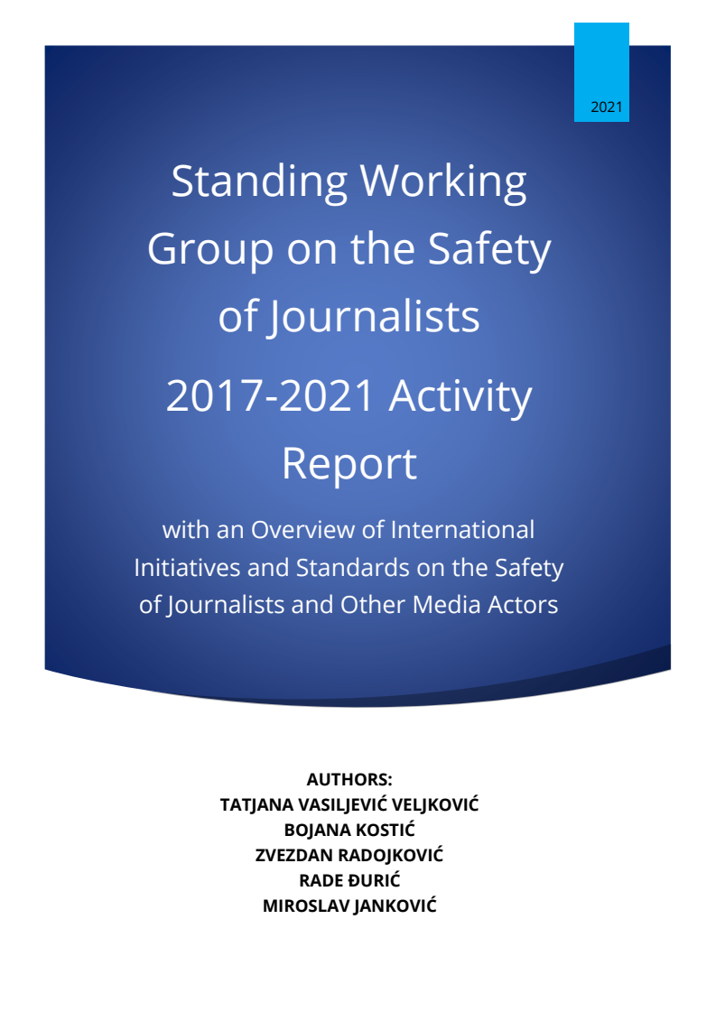Standing Working Group on the Safety of Journalists 2017-2021 Activity Report
