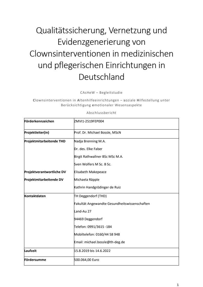Qualitätssicherung, Vernetzung und Evidenzgenerierung von Clownsinterventionen in medizinischen und pflegerischen Einrichtungen in Deutschland