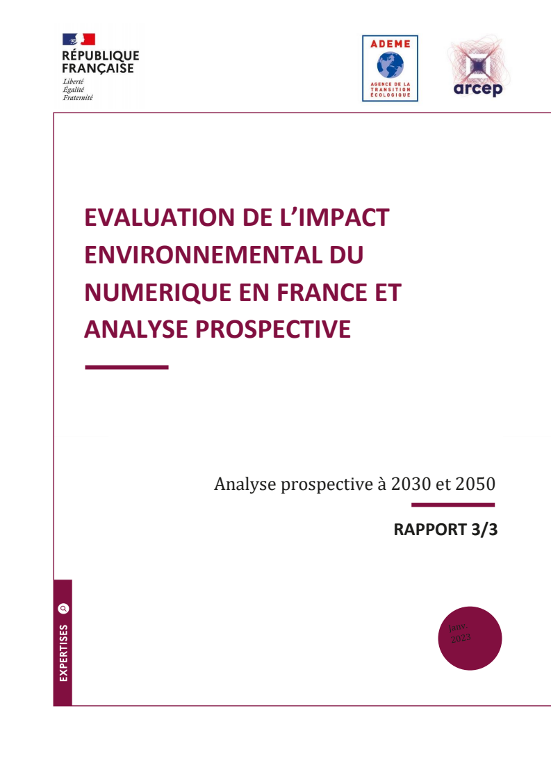 Évaluation de l'impact environnemental du numérique en France et analyse prospective