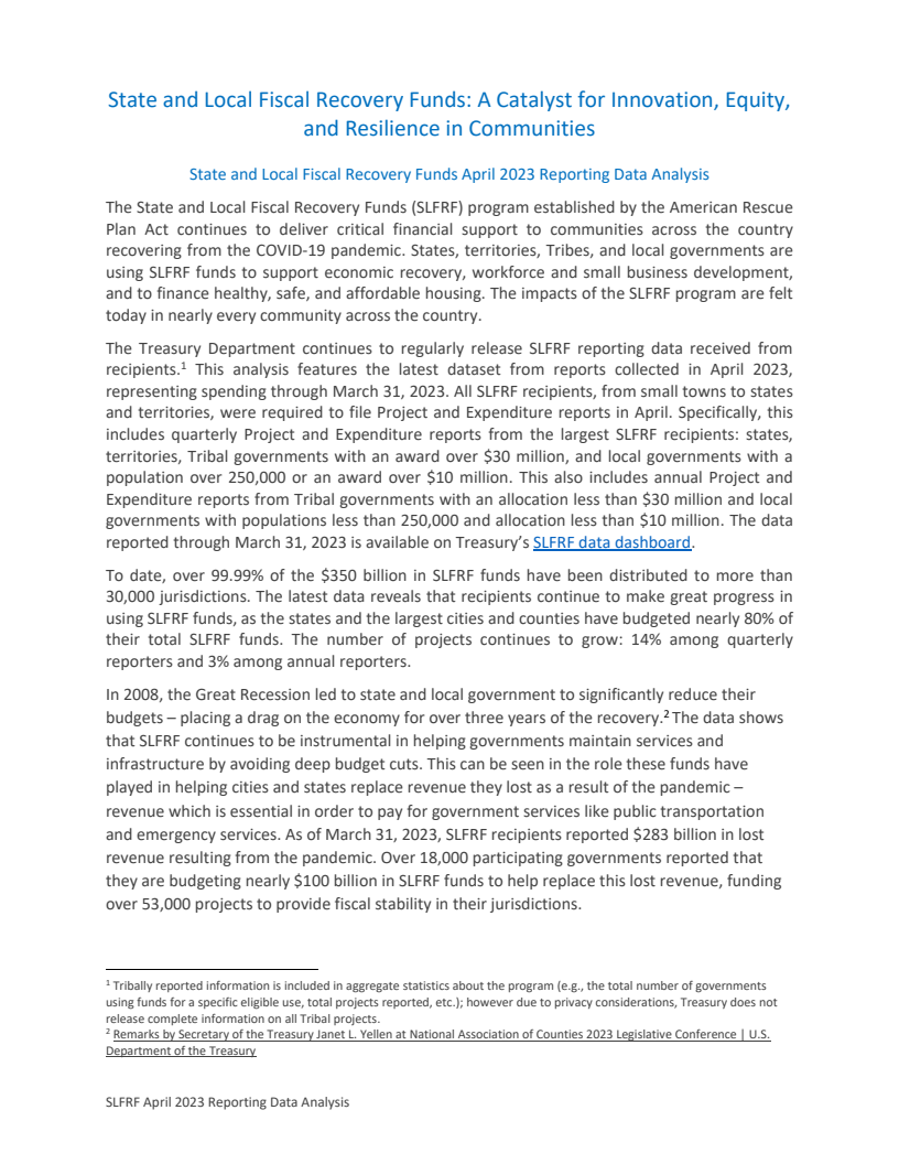 State and Local Fiscal Recovery Funds: A Catalyst for Innovation, Equity, and Resilience in Communities - State and Local Fiscal Recovery Funds April 2023 Reporting Data Analysis
