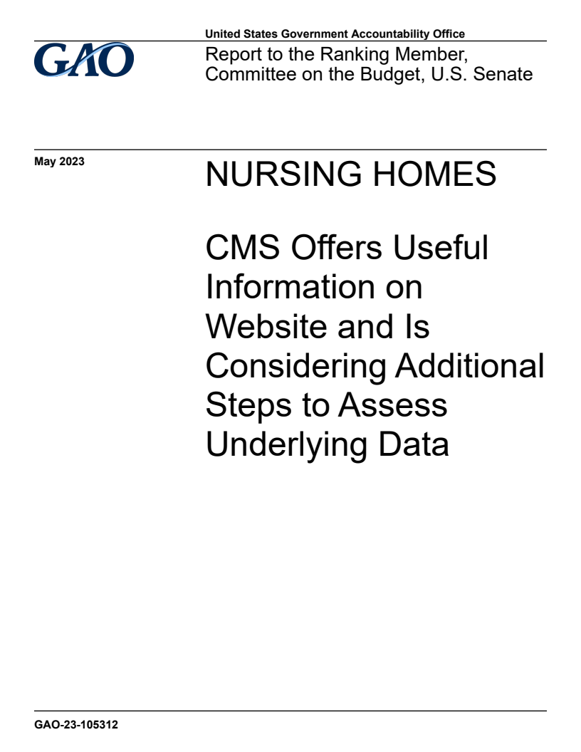 Nursing Homes: CMS Offers Useful Information on Website and Is Considering Additional Steps to Assess Underlying Data