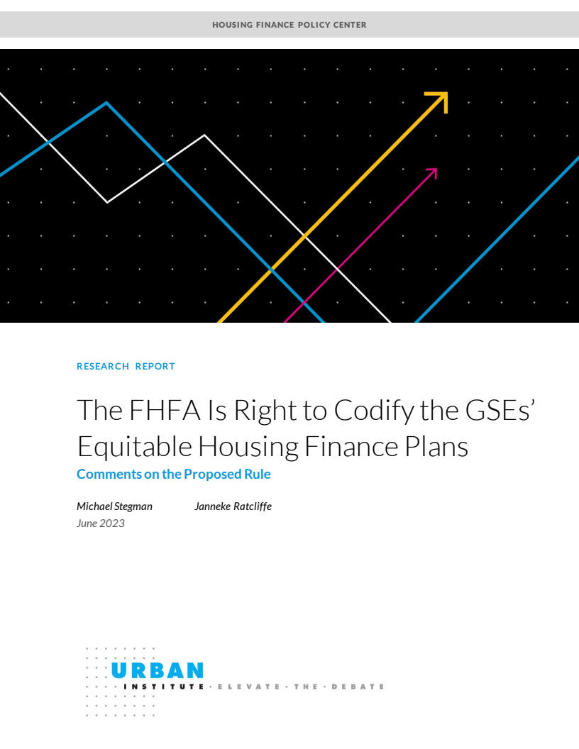 The FHFA Is Right to Codify the GSEs' Equitable Housing Finance Plans: Comments on the Proposed Rule