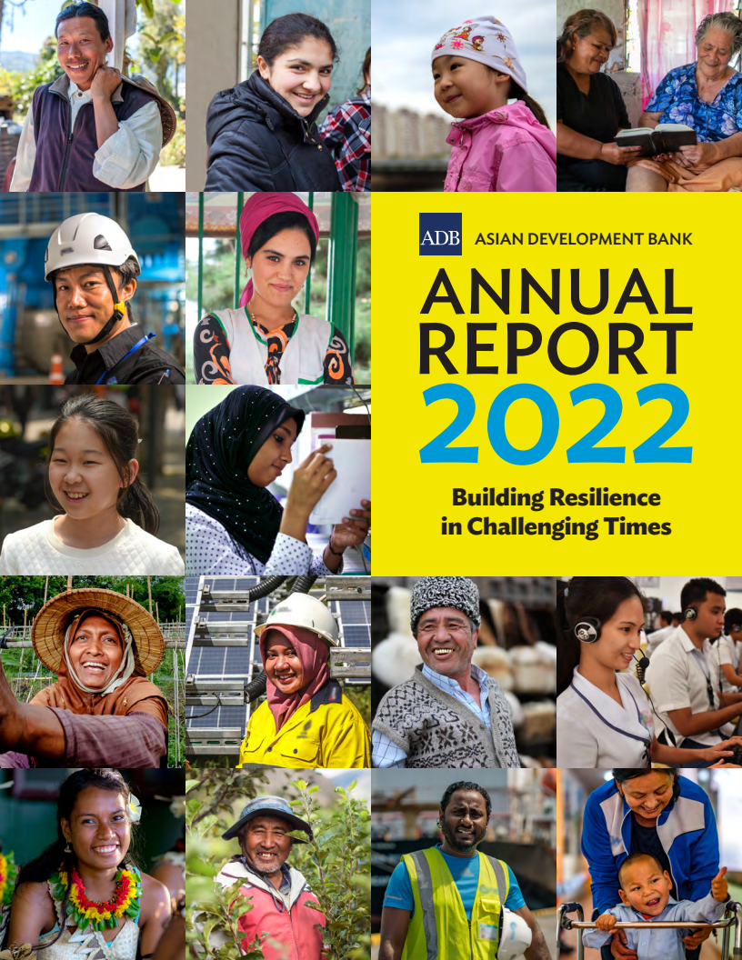 ADB Annual Report 2022: Building Resilience in Challenging Times