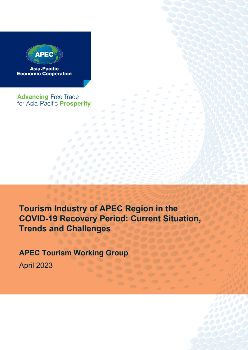 Tourism Industry of APEC region in the COVID-19 Recovery Period: Current Situation, Trends, and Challenges