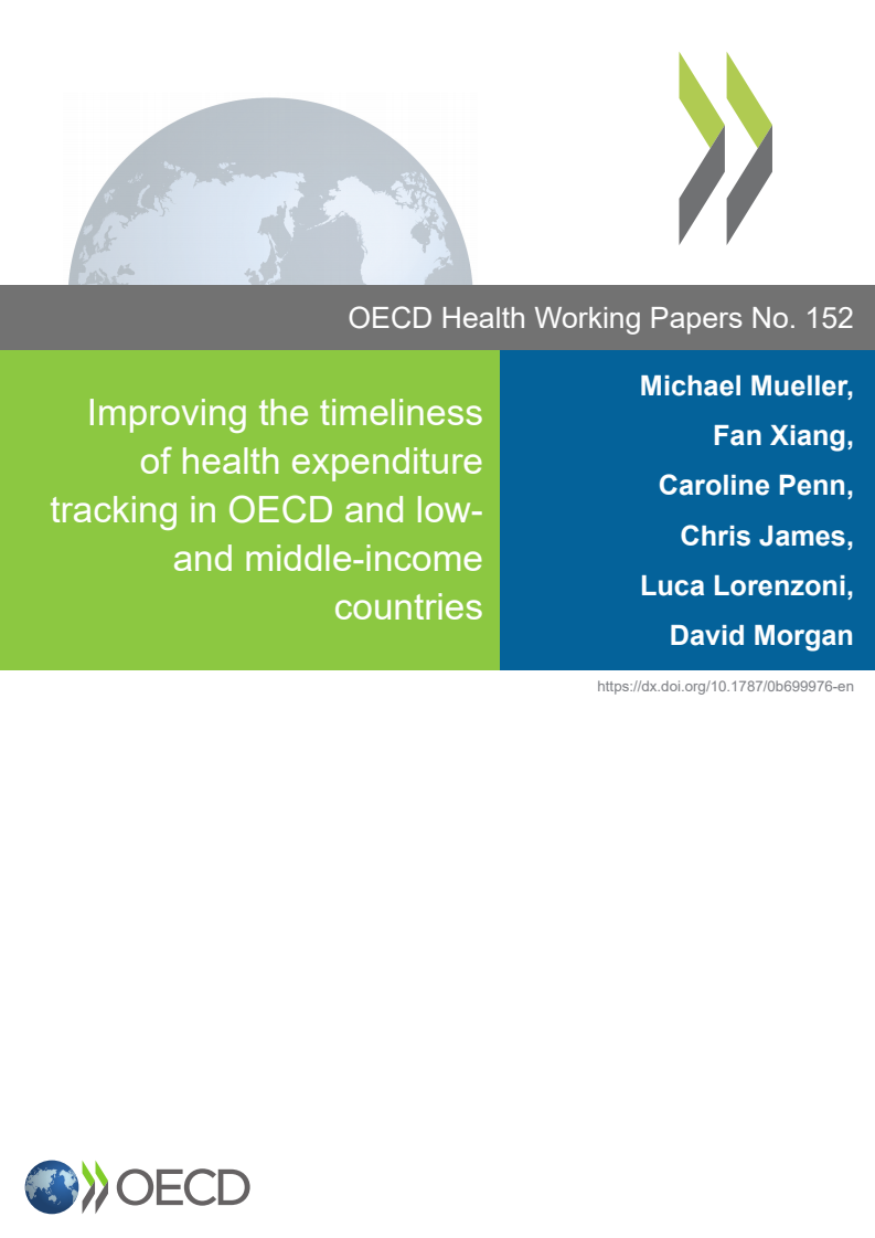 Improving the timeliness of health expenditure tracking in OECD and low- and middle-income countries