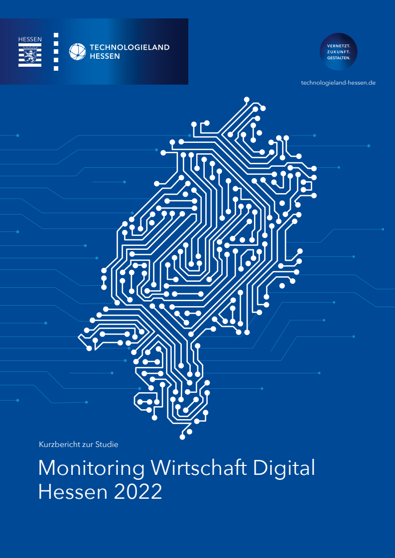 Kurzbericht zur Studie: Monitoring Wirtschaft Digital Hessen 2022