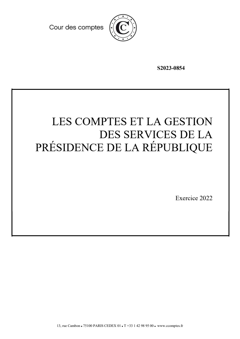 Les comptes et la gestion des services de la présidence de la République: Exercice 2022