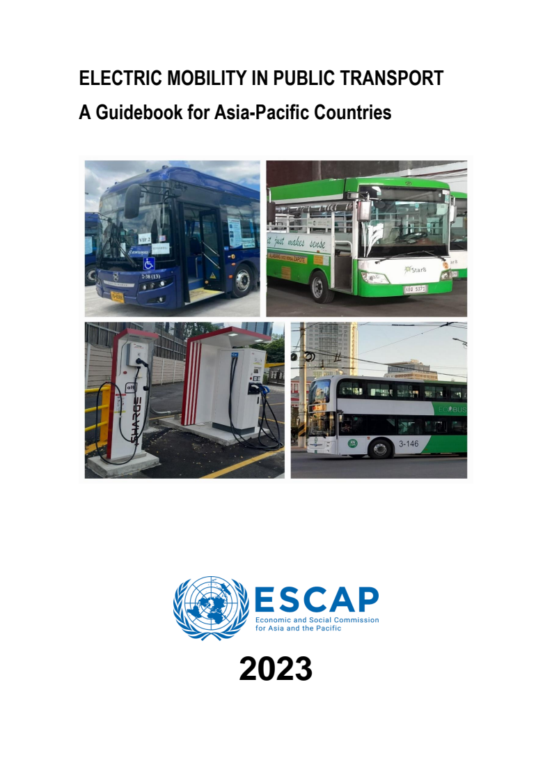 Electric mobility in public transport: a guidebook for Asia-Pacific Countries