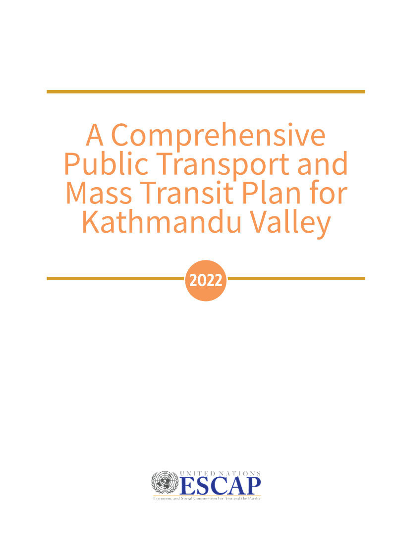 A comprehensive public transport and mass transit plan for Kathmandu valley