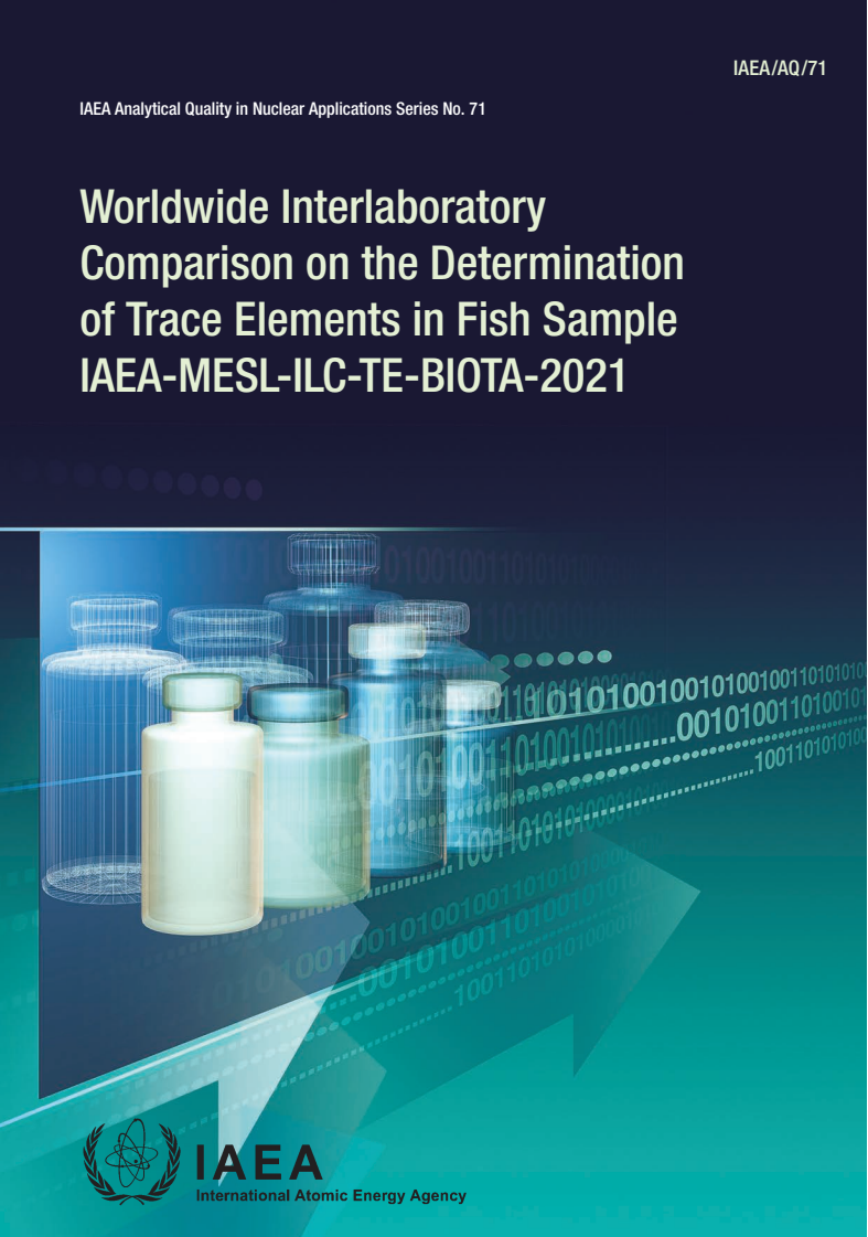 Worldwide Interlaboratory Comparison on the Determination of Trace Elements in Fish Sample IAEA-MESL-ILC-TE-BIOTA-2021
