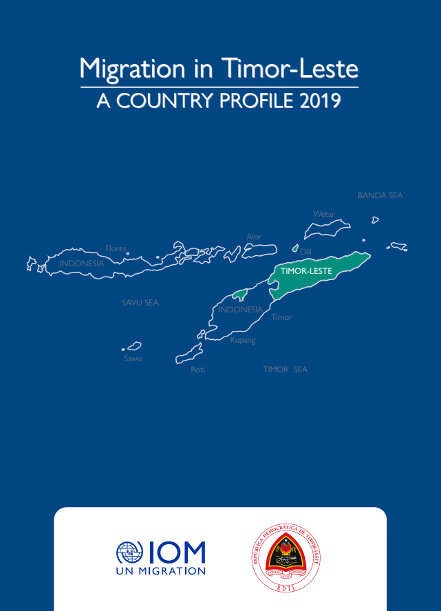 Migration in Timor-Leste: A Country Profile 2019