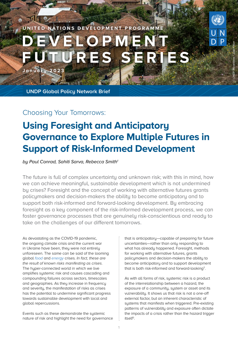 Choosing Your Tomorrows: Using Foresight and Anticipatory Governance to Explore Multiple Futures in Support of Risk-Informed Development
