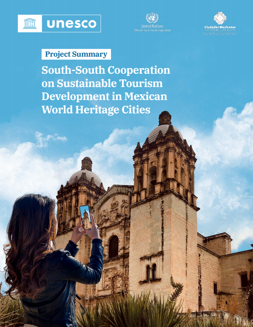 South-South cooperation on sustainable tourism Development in Mexican World Heritage cities: project summary