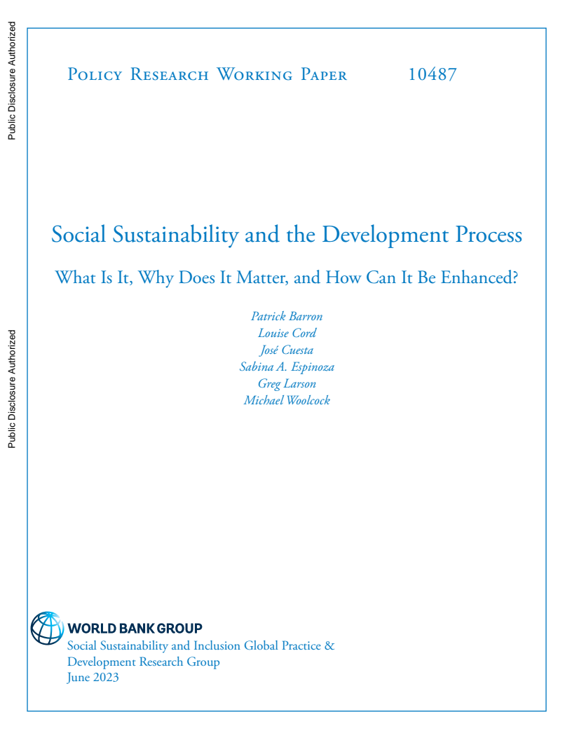 Social Sustainability and the Development Process: What Is It, Why Does It Matter, and How Can It Be Enhanced?