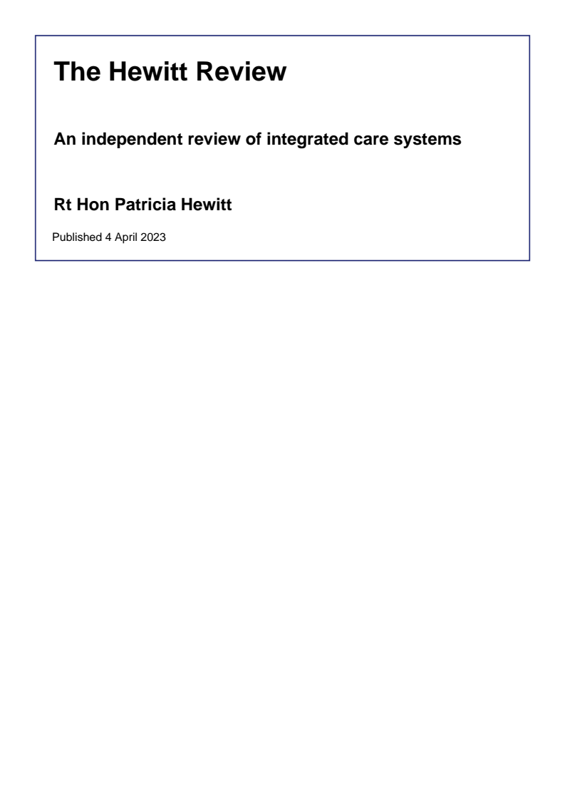 The Hewitt Review: an independent review of integrated care systems