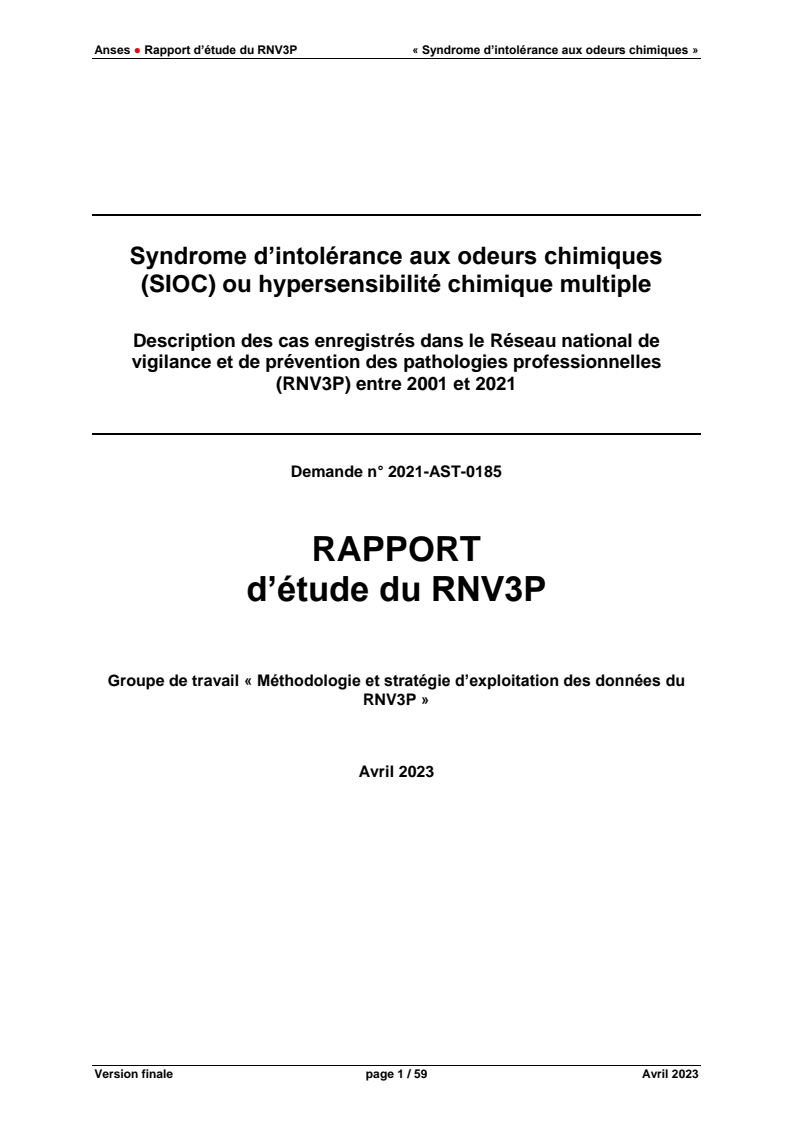 Syndrome d'intolérance aux odeurs chimiques (SIOC) ou hypersensibilité chimique multiple: Description des cas enregistrés dans le Réseau national de vigilance et de prévention des pathologies professionnelles (RNV3P) entre 2001 et 2021