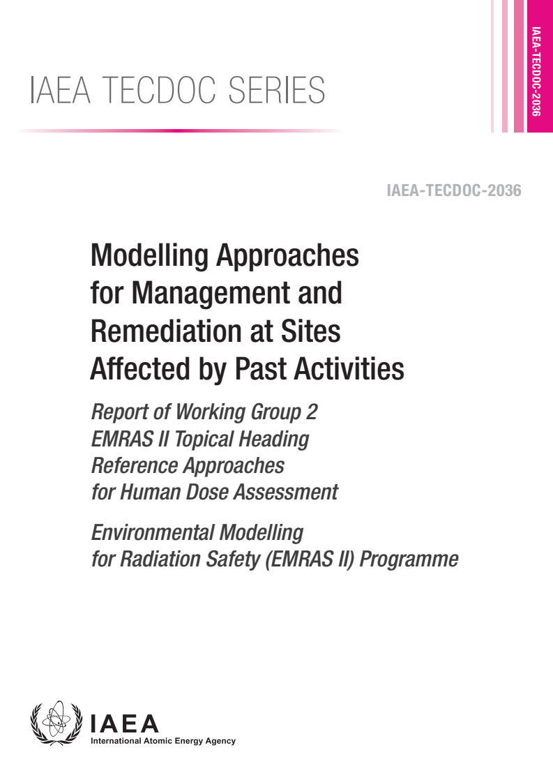 과거 활동의 영향을 받는 현장의 관리 및 개선을 위한 모델링 접근법 (Modelling Approaches for Management and Remediation at Sites Affected by Past Activities)