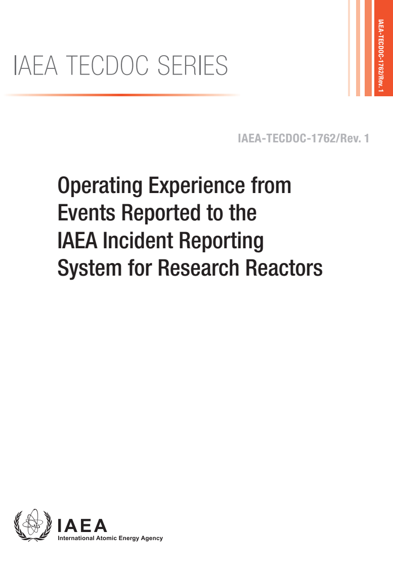 국제 원자력 기구(IAEA) 연구용 원자로 사고 보고 체계에 보고된 사건의 운영 경험 (Operating Experience from Events Reported to the IAEA Incident Reporting System for Research Reactors)