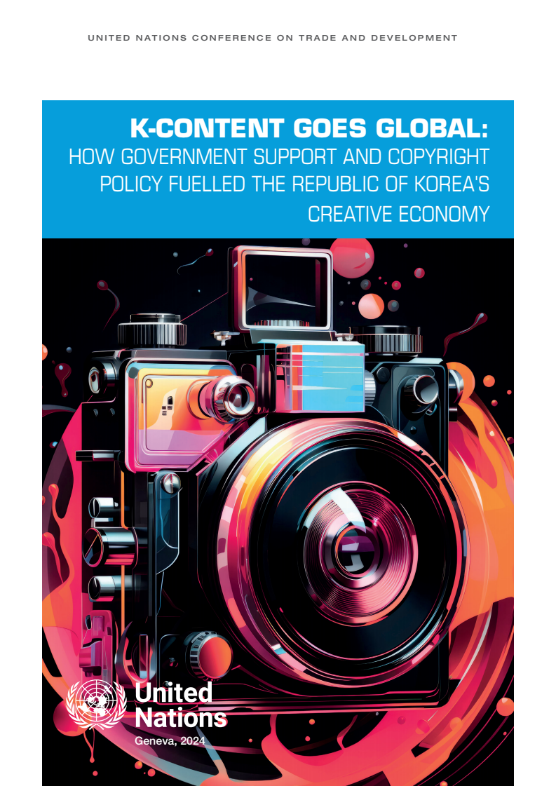 대한민국 콘텐츠의 세계화 : 정부 지원과 저작권 정책의 대한민국 창조 경제 촉진 (K-content goes global: How government support and copyright policy fuelled the republic of Korea´s creative economy)