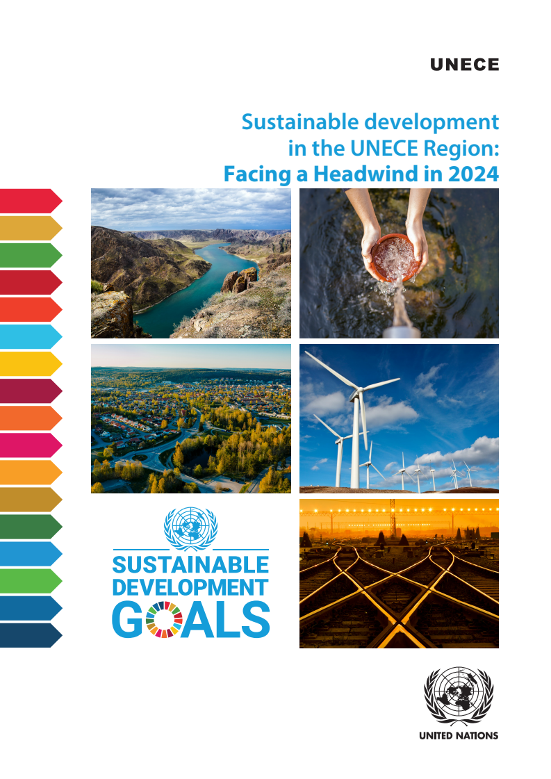 UN 유럽 경제 위원회(UNECE) 지역의 지속 가능한 발전 : 2024년의 역풍 (Sustainable Development in the UNECE Region: Facing a Headwind in 2024)