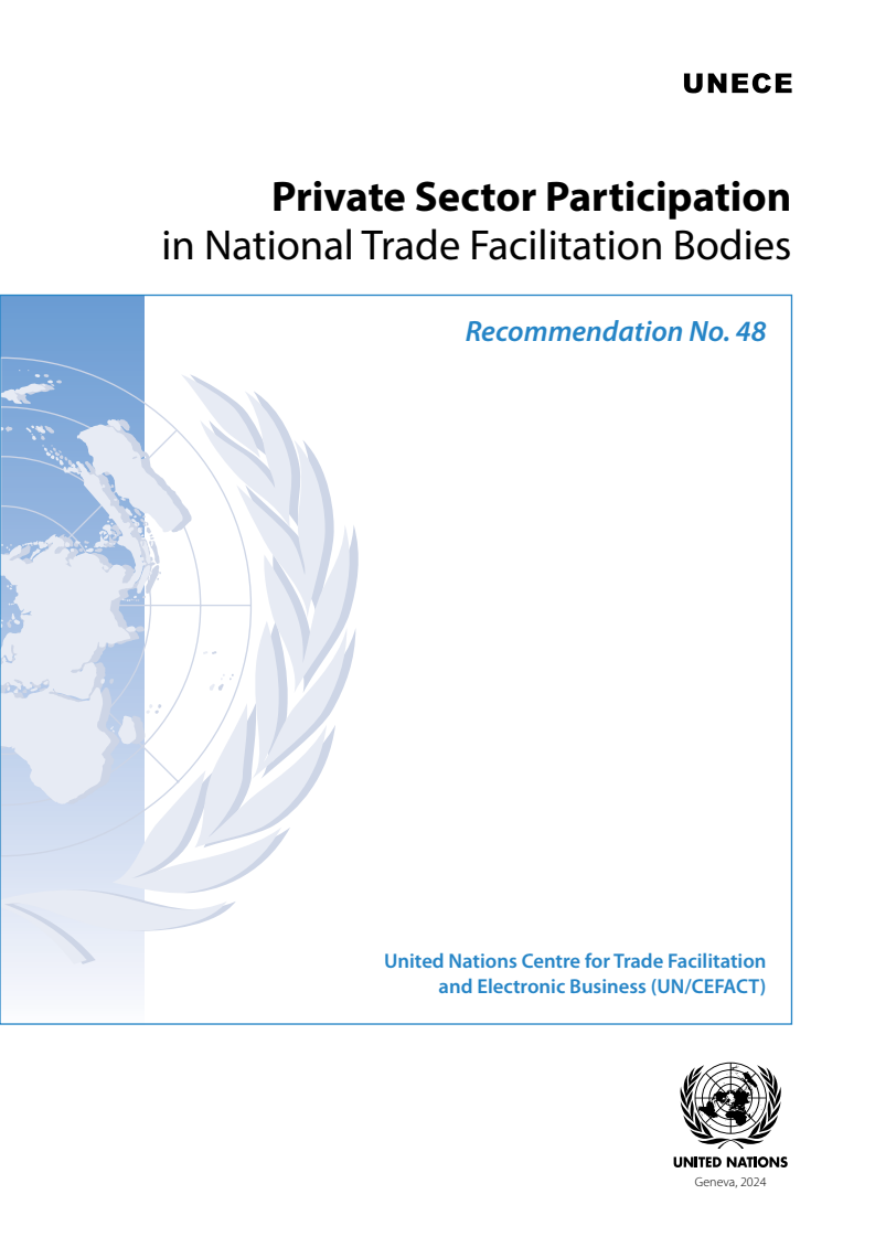 민간 부문의 국제 무역 활성화 기구 참여(ECE/TRADE/479) (Private Sector Participation in National Trade Facilitation Bodies (ECE/TRADE/479))
