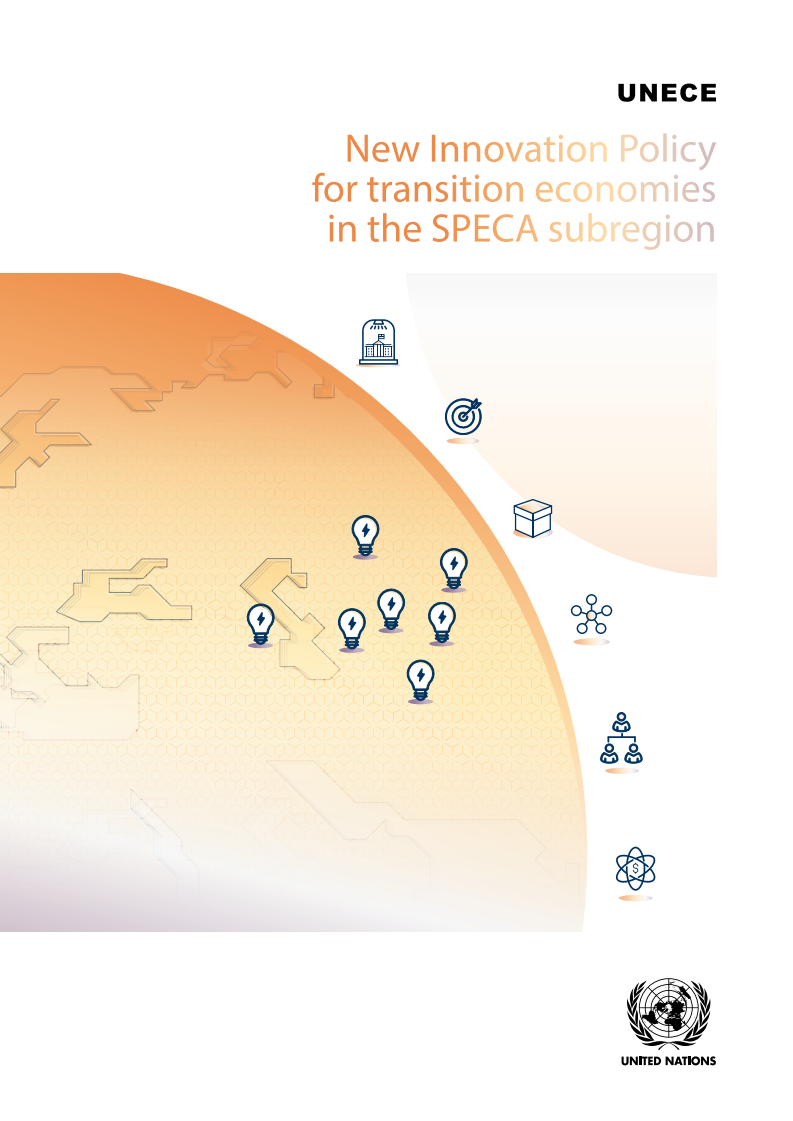 중앙아시아 경제를 위한 유엔 특별 프로그램(SPECA)의 하위 지역 경제 체제 전환 혁신 정책 (New Innovation Policy for transition economies in the SPECA subregion)