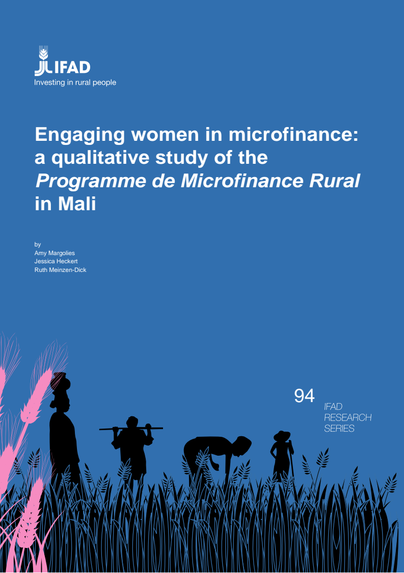 소액 금융에 참여하는 여성들 - 말리의 소액 금융 농촌 프로그램에 대한 질적 연구 (Engaging women in microfinance - a qualitative study of the Programme de Microfinance Rural in Mali)