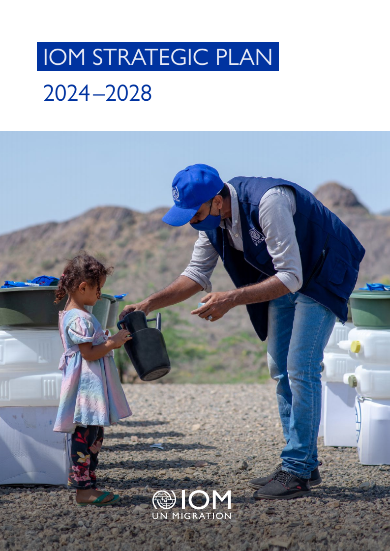 2024-28년 국제 이주 기구(IOM) 전략 계획 (IOM Strategic Plan 2024–2028)