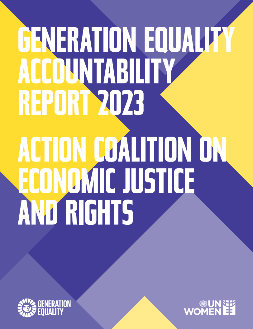 2023년 세대 평등 책임 보고서 : 경제 정의와 권리에 관한 행동 연합 (Generation Equality accountability report 2023: Action Coalition on Economic Justice and Rights)